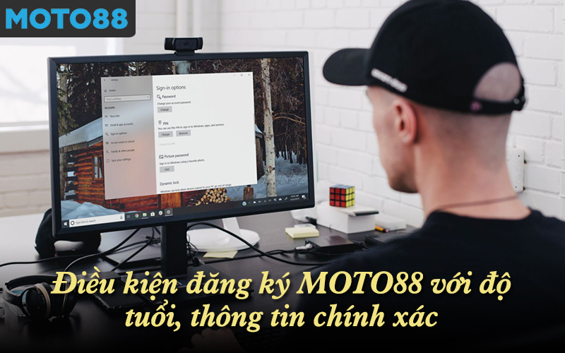 Điều kiện đăng ký MOTO88 với độ tuổi, thông tin chính xác