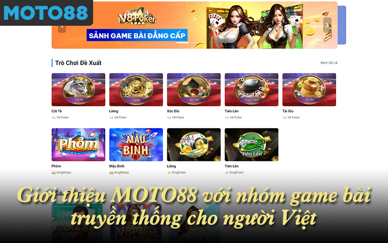 Giới thiệu MOTO88 với nhóm game bài truyền thống cho người Việt