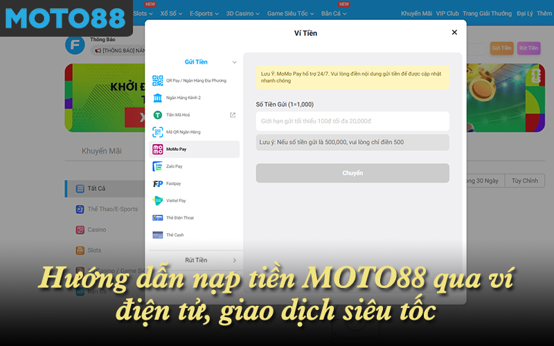 Hướng dẫn nạp tiền MOTO88 qua ví điện tử, giao dịch siêu tốc