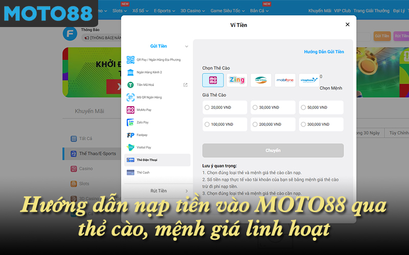 Hướng dẫn nạp tiền vào MOTO88 qua thẻ cào, mệnh giá linh hoạt