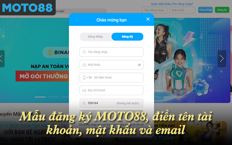 Mẫu đăng ký MOTO88, điền tên tài khoản, mật khẩu và email