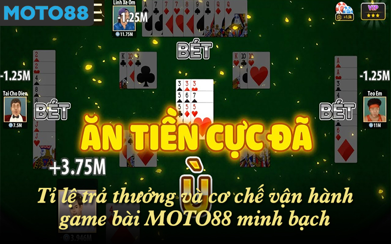 Tỉ lệ trả thưởng và cơ chế vận hành game bài MOTO88 minh bạch